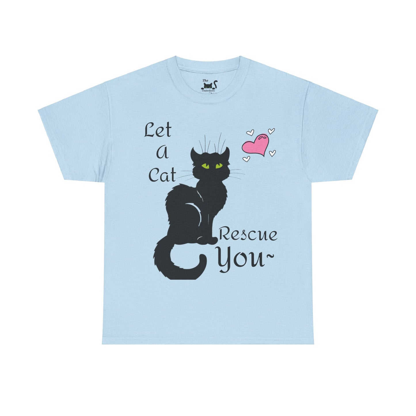 Let a cat rescue you Unisex Heavy Cotton Cat Tee