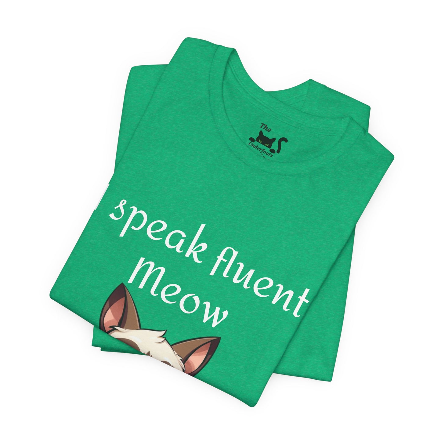 I speak fluent meow Unisex Jersey Short Sleeve Tee