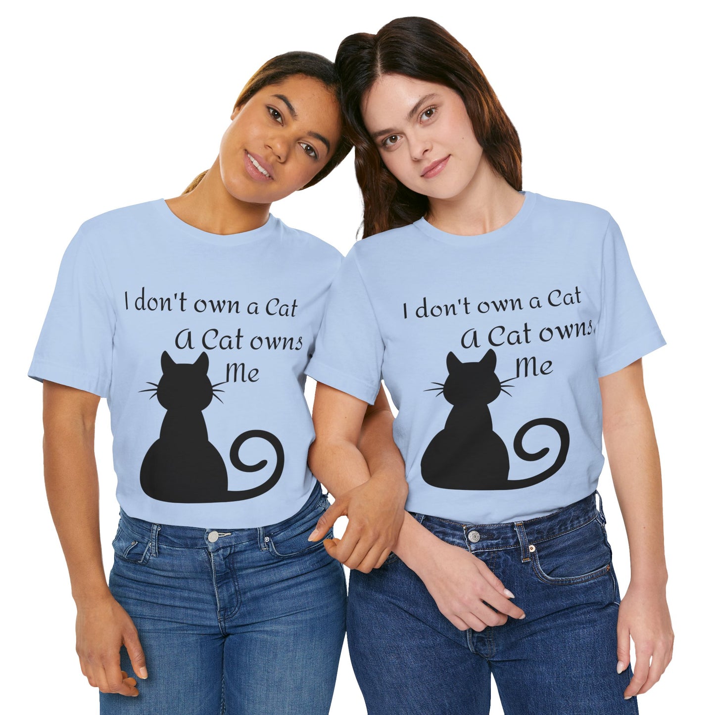 Cat owns you Unisex Jersey Short Sleeve Tee