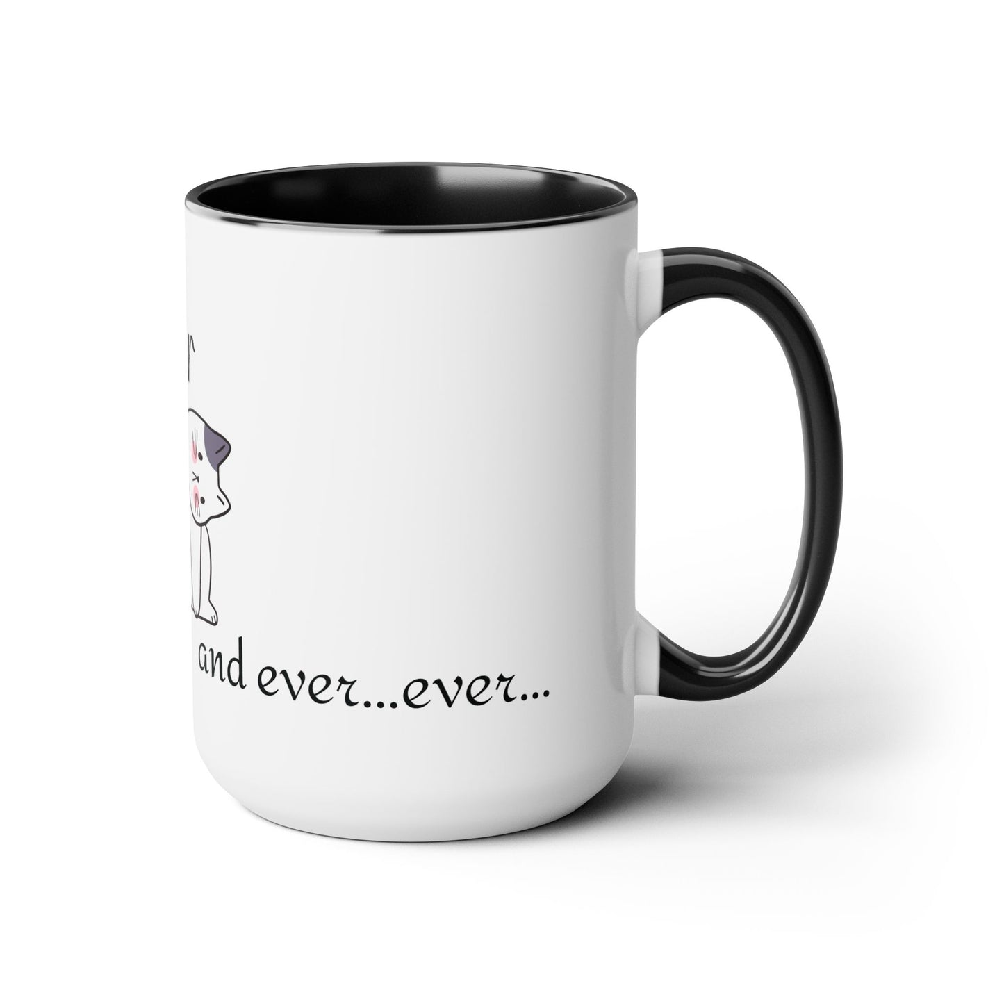 Cat Lover forever and ever Two-Tone Coffee Mugs, 15oz