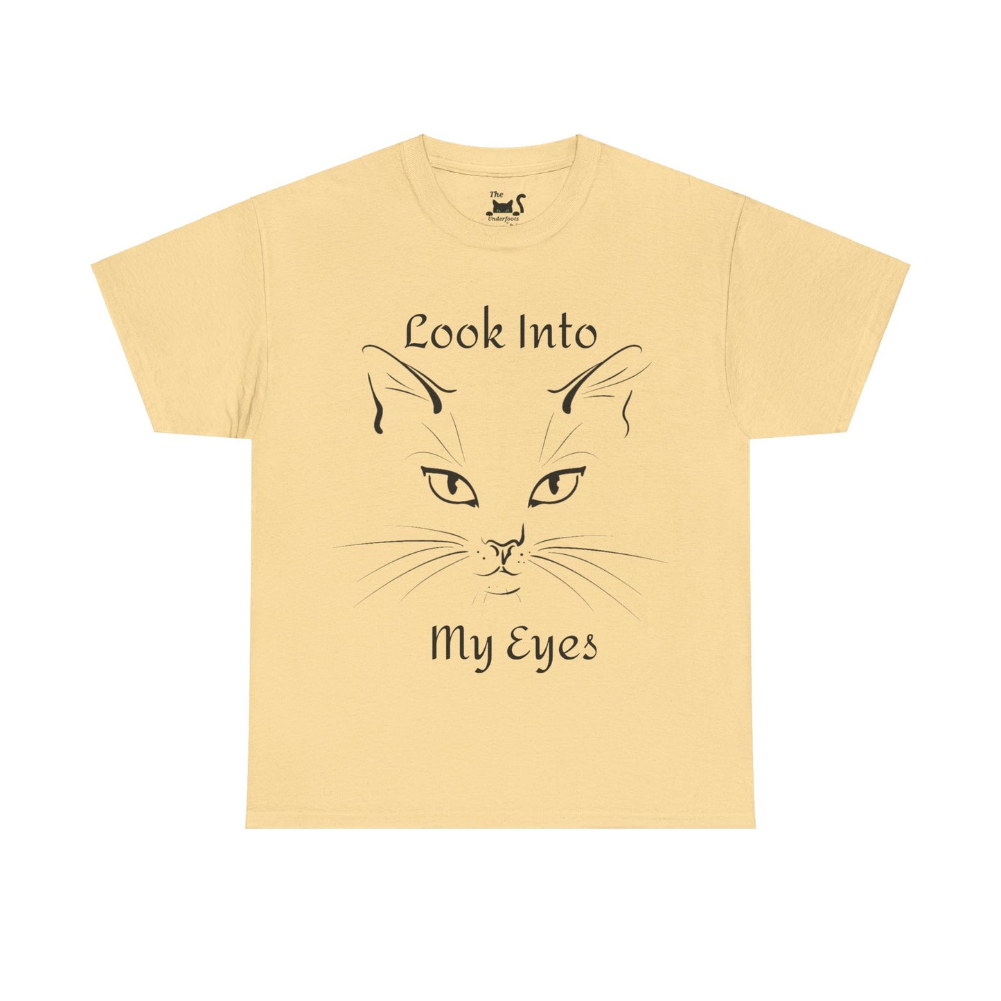 Look into my eyes Unisex Heavy Cotton Tee