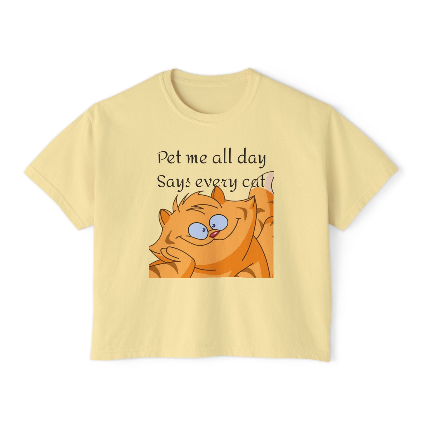 Pet me all day says every cat Women's Boxy Tee