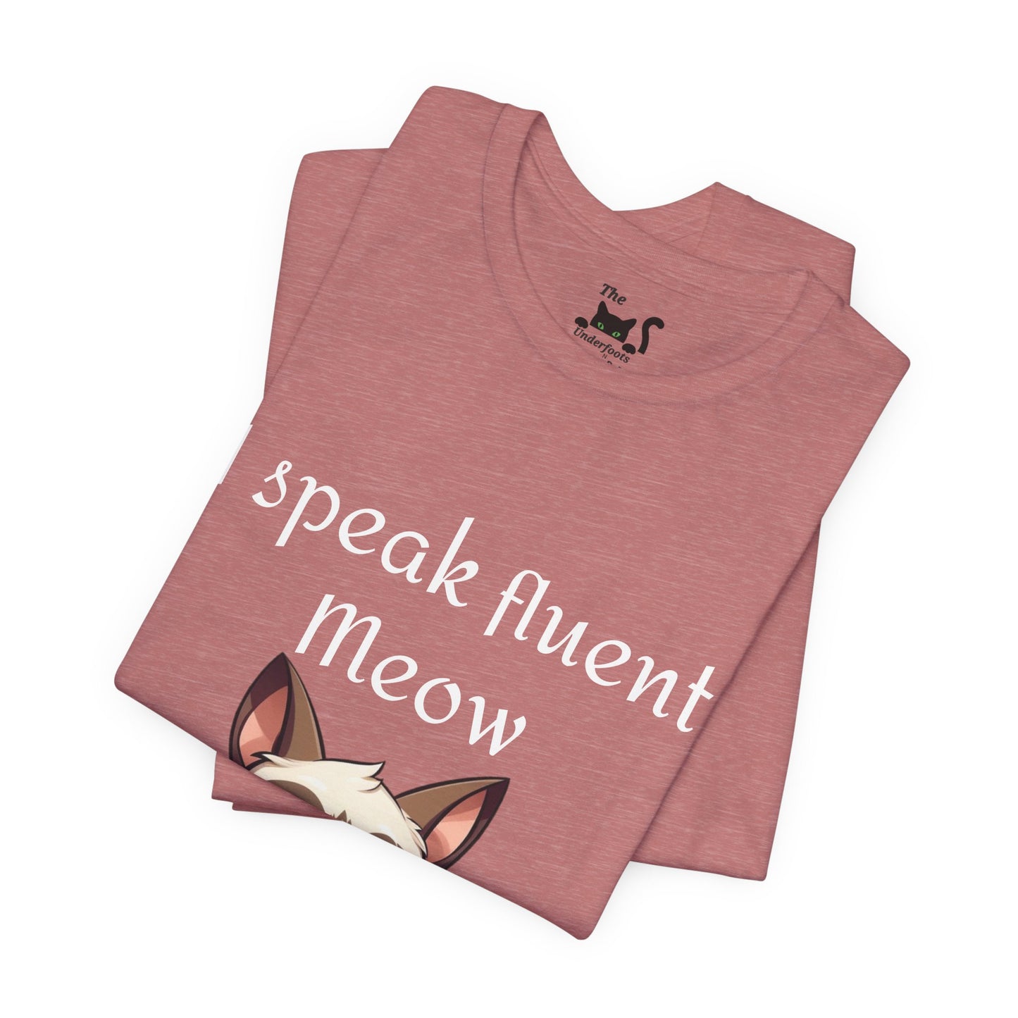 I speak fluent meow Unisex Jersey Short Sleeve Tee