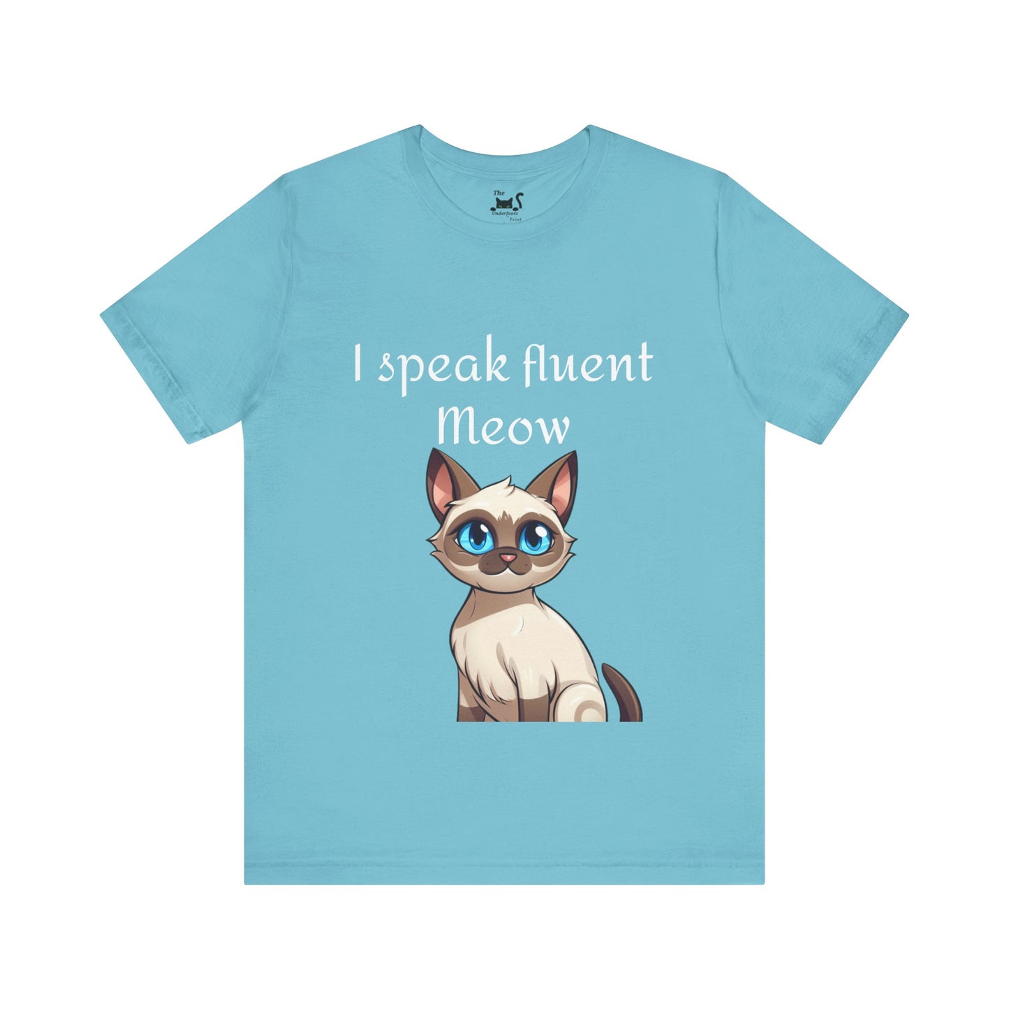 I speak fluent meow Unisex Jersey Short Sleeve Tee