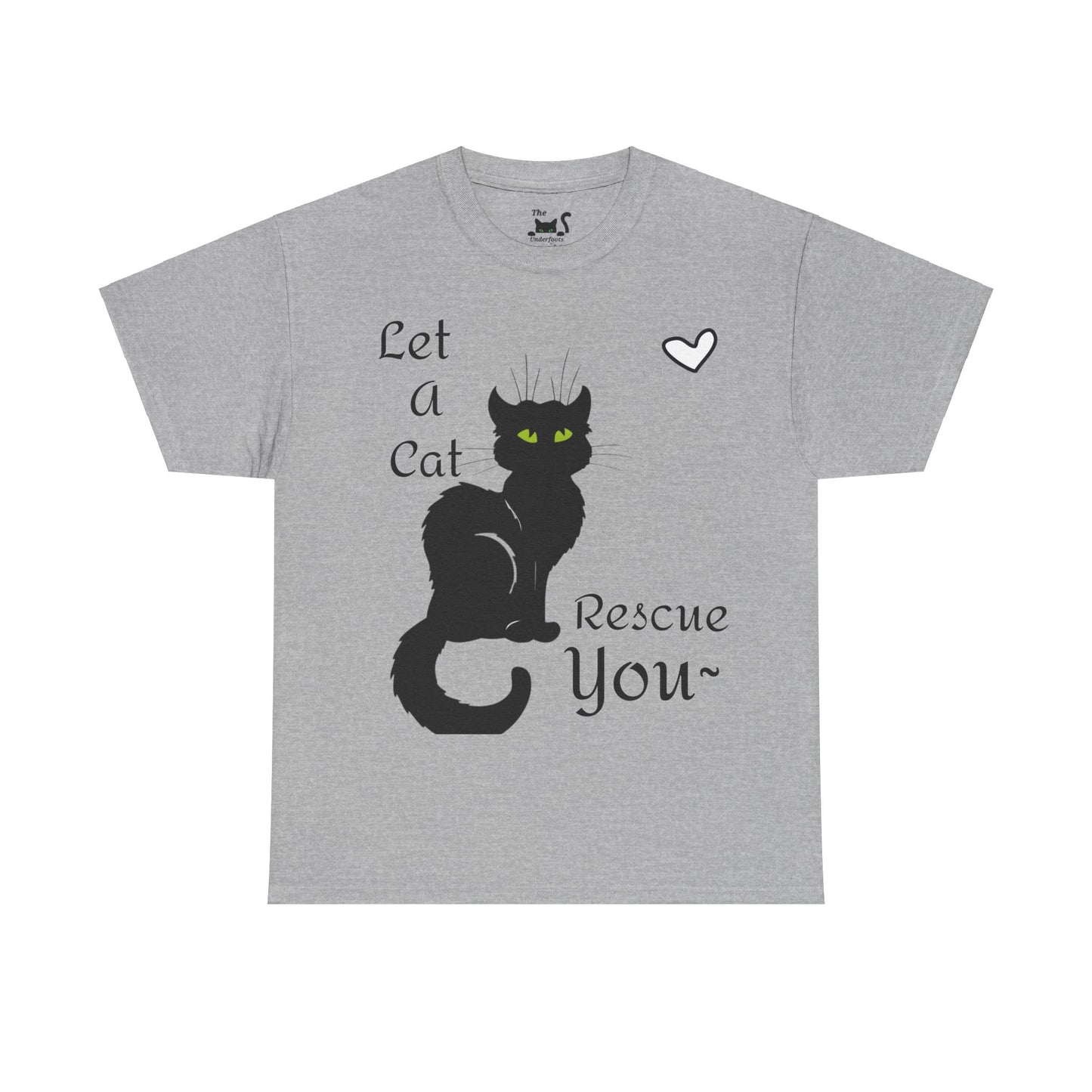 Let a Cat Rescue You Unisex Heavy Cotton Tee