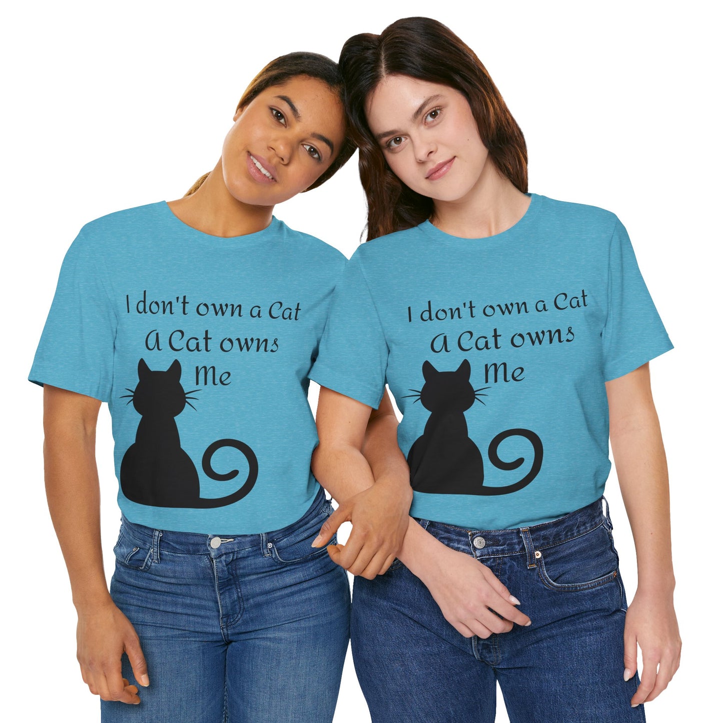 Cat owns you Unisex Jersey Short Sleeve Tee