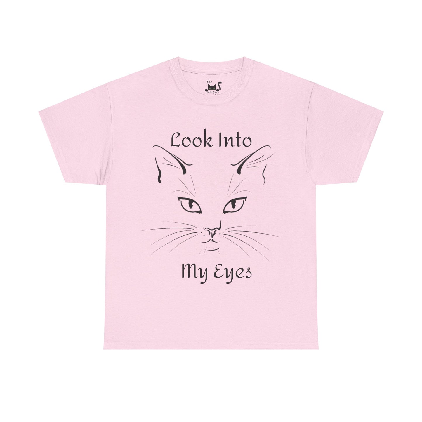 Look into my eyes Unisex Heavy Cotton Tee