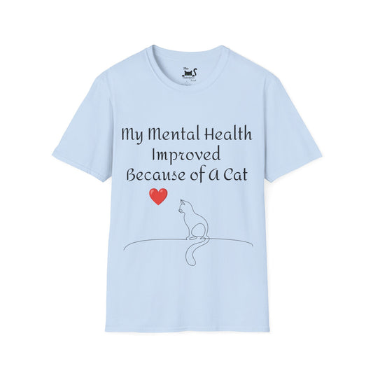 My mental health improved because of a Cat Unisex Softstyle T-Shirt