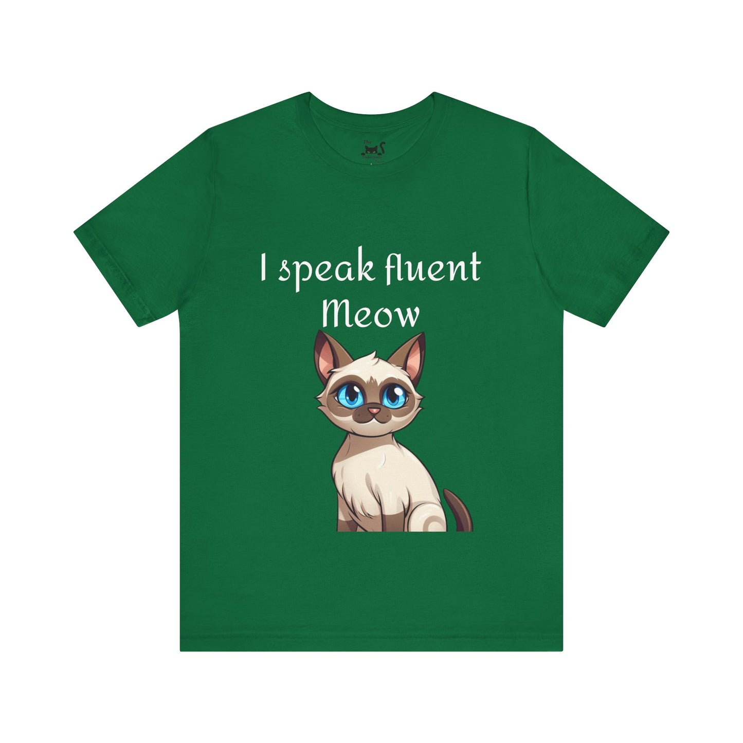 I speak fluent meow Unisex Jersey Short Sleeve Tee