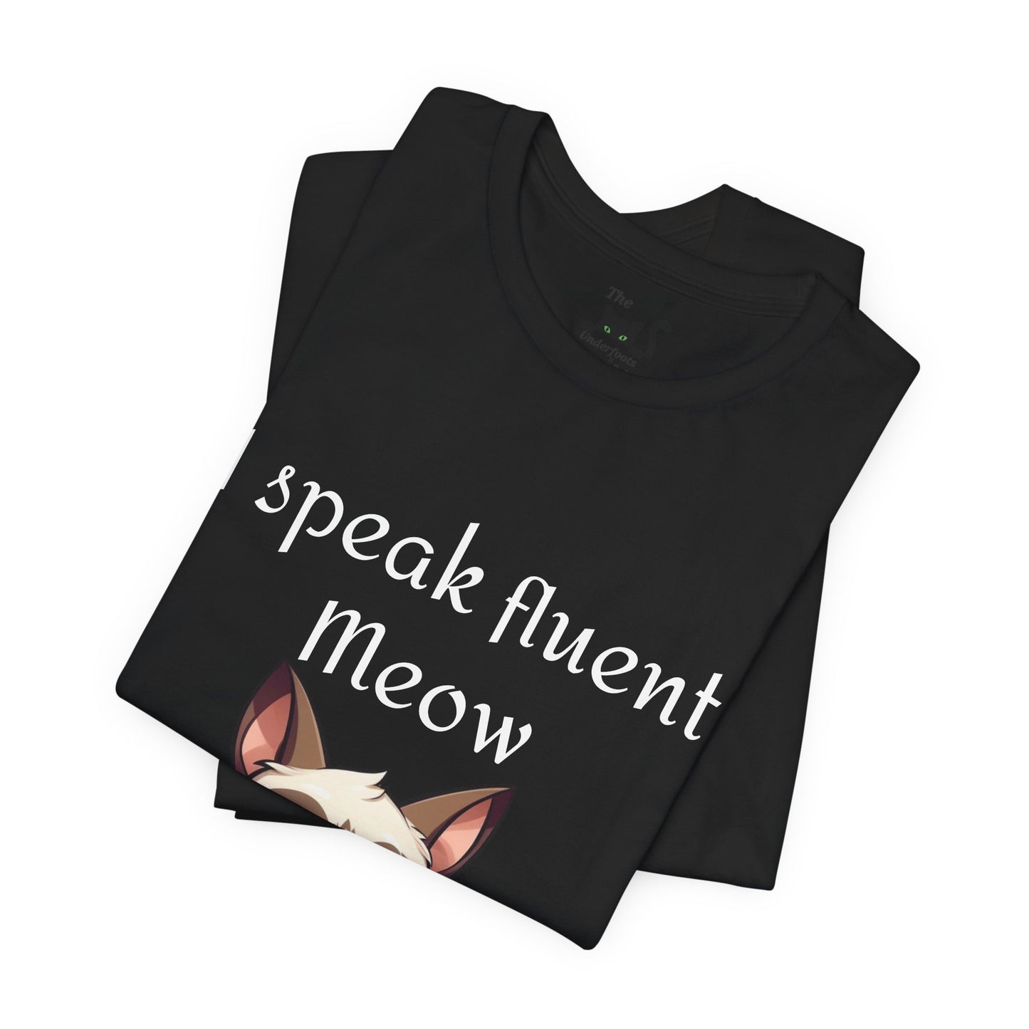 I speak fluent meow Unisex Jersey Short Sleeve Tee