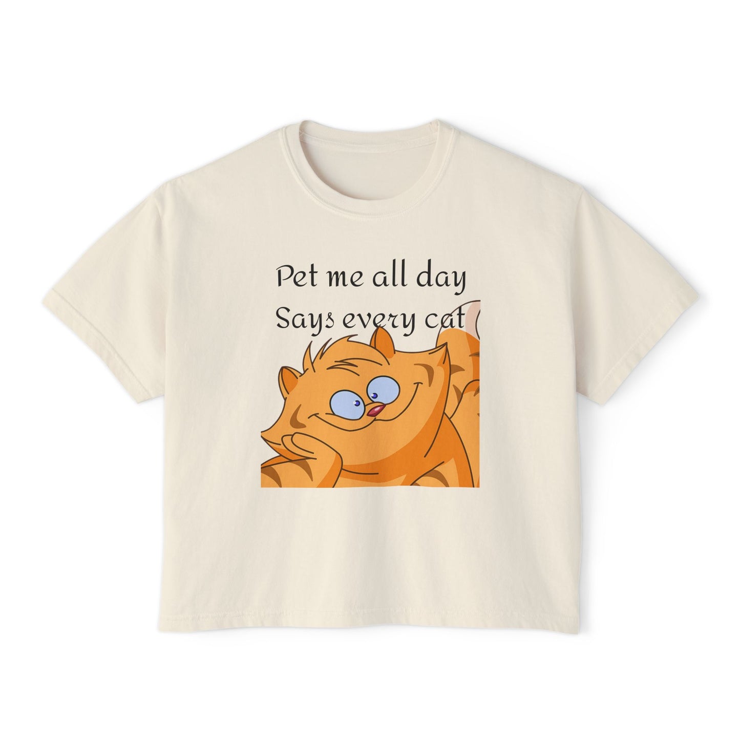 Pet me all day says every cat Women's Boxy Tee