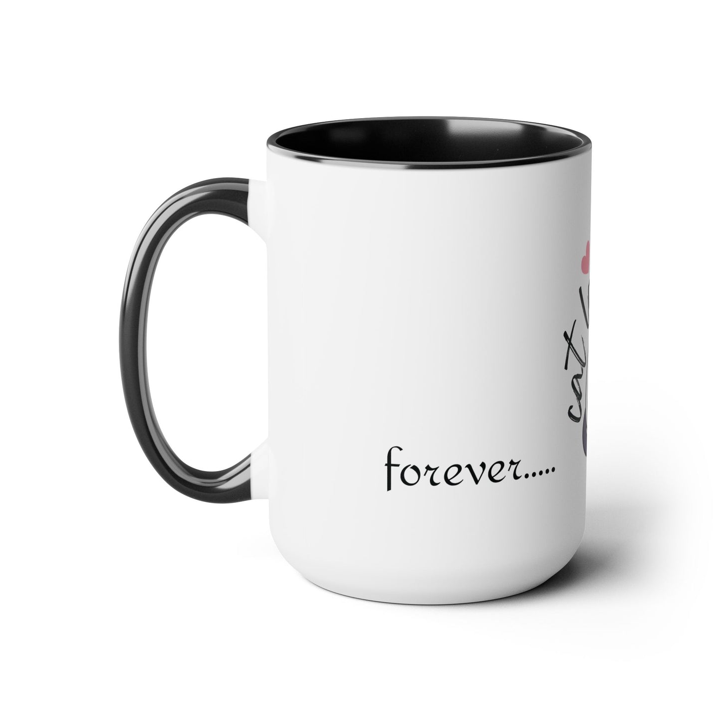 Cat Lover forever and ever Two-Tone Coffee Mugs, 15oz